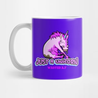 Just a Unicorn Wasted AF, Funny Cute, Unicorn Gift, Unicorn Meme Mug